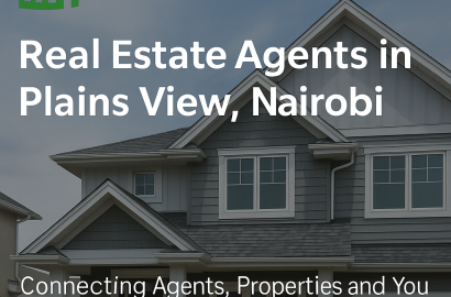 Real Estate Agents in Plains View, Nairobi – Your Ultimate Guide by Keyora Properties